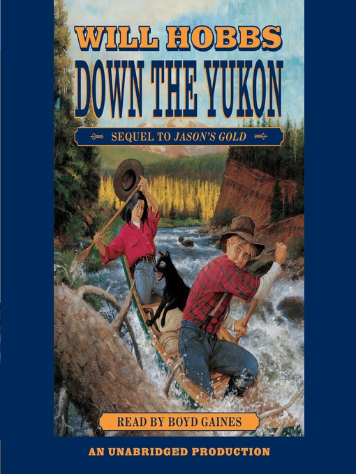 Title details for Down the Yukon by Will Hobbs - Wait list